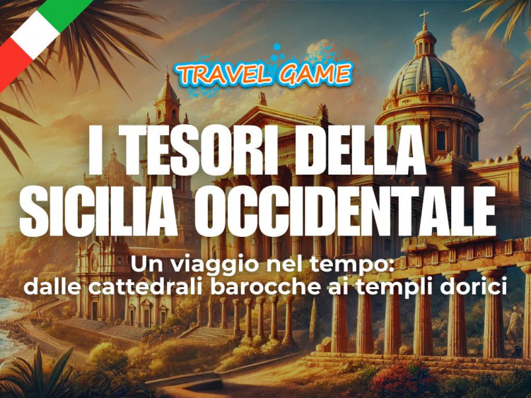 Travel Game Sicilia "I TESORI DELLA SICILIA OCCIDENTALE"